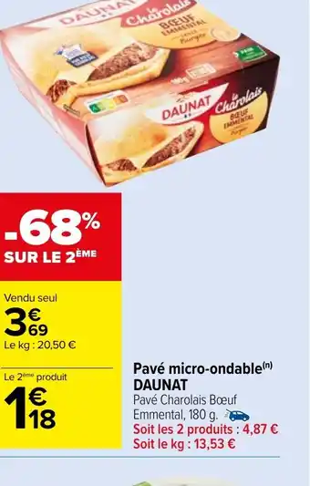 Carrefour Market Pavé micro-ondable(n) DAUNAT offre