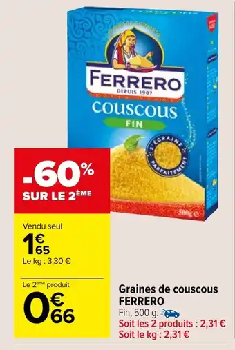 Carrefour Market Graines de couscous FERRERO offre