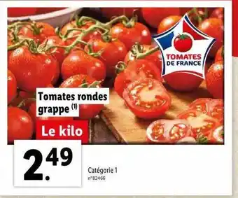 Lidl Tomates Rondes Grappe offre