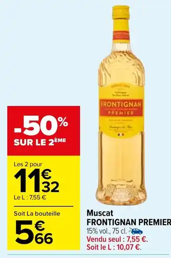 Carrefour Market Muscat FRONTIGNAN PREMIER offre