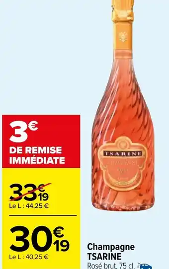 Carrefour Market Champagne TSARINE offre