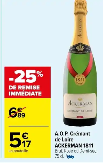 Carrefour Market A.O.P. Crémant de Loire ACKERMAN 1811 offre