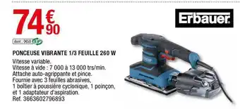 Brico Dépôt Ponceuse Vibrante 1-3 Feuille 260 W Erbauer offre
