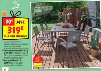 Bricorama Gamme Memphis 2 : Table Extensible, Fauteuil offre