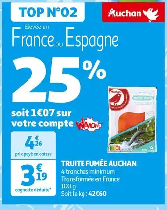 Auchan Supermarché AUCHAN TRUITE FUMÉE offre