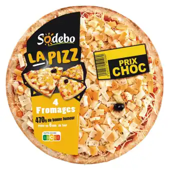 Auchan La Pizza 4 Fromages Prix Choc Sodebo offre