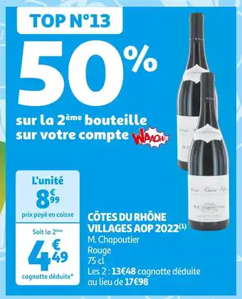 Auchan Supermarché M.CHAPOUTIER CÔTES DU RHÔNE VILLAGES AOP 2022 offre