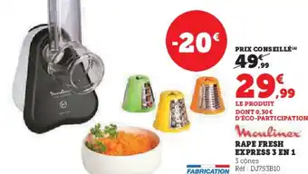 Hyper U RAPE FRESH EXPRESS 3 EN 1 3 cônes offre