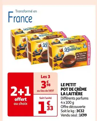 Auchan Supermarché LA LAITIÈRE LE PETIT POT DE CRÈME offre