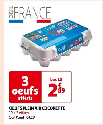 Auchan Supermarché OEUFS PLEIN AIR COCORETTE offre