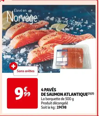 Auchan Supermarché 4 PAVÉS DE SAUMON ATLANTIQUE offre