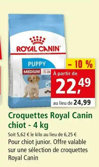 Maxi Zoo Royal canin croquettes chiot 4 kg offre