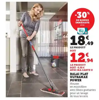 Hyper U BALAI PLAT ULTRAMAX POWER offre