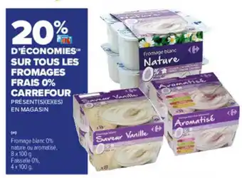 Carrefour Fromages Frais 0% Carrefour offre