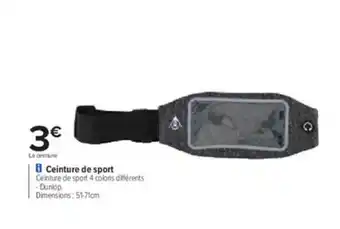 Carrefour Ceinture De Sport offre