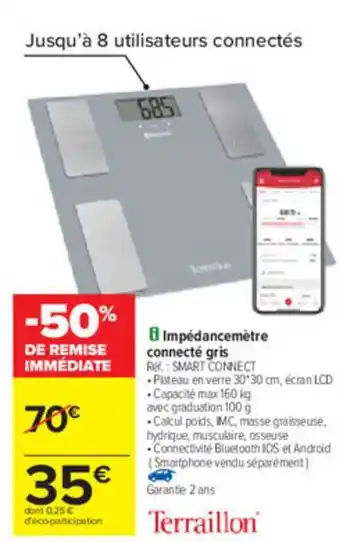 Carrefour Impédancemètre Connecté Gris offre