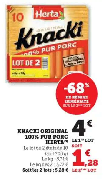 Hyper U KNACKI ORIGINAL 100% PUR PORC HERTA offre