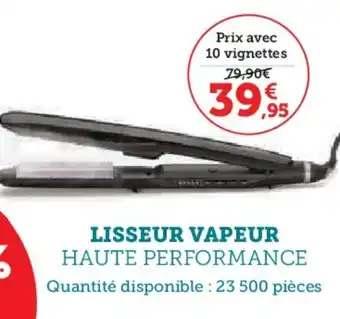 Hyper U LISSEUR VAPEUR HAUTE PERFORMANCE offre