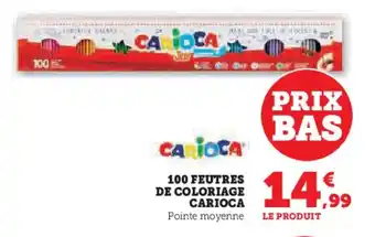 Hyper U 100 FEUTRES DE COLORIAGE CARIOCA offre