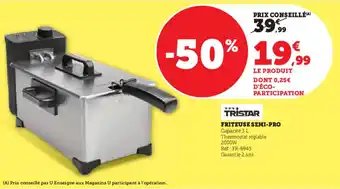 Hyper U FRITEUSE SEMI-PRO offre