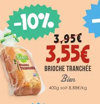 BRIOCHE TRANCHÉE