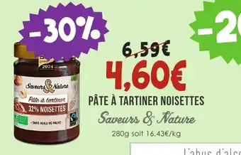 Naturalia PÂTE À TARTINER NOISETTES Saveurs & Nature offre