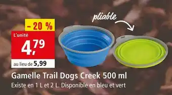 Maxi Zoo Dogs creek gamelle trail 500 ml offre
