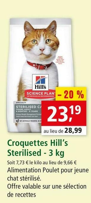 Maxi Zoo Science plan croquettes hill‘s sterilised - 3 kg offre