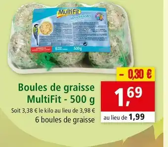 Maxi Zoo Multifit boules de graisse offre