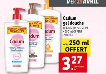 Lidl Cadum gel douche offre