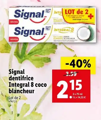 Lidl Signal dentrifice Integral 8 coco blancheur offre
