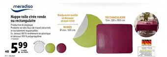 Lidl Nappe toile cirèe ronde ou rectangulaire offre