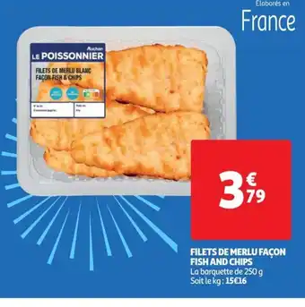 Auchan FILETS DE MERLU FAÇON FISH AND CHIPS offre