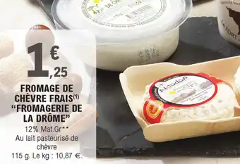 Fromage de chèvre frais "fromagerie de la drôme"