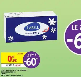 Intermarché Boite mouchoir blanc confort 3 épaisseurs X110 labell offre