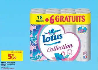 Intermarché Papier hygiénique collection blanc lotus offre
