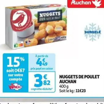 Auchan NUGGETS DE POULET AUCHAN offre