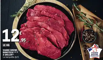 E.Leclerc VIANDE BOVINE: RUMSTECK À GRILLER offre