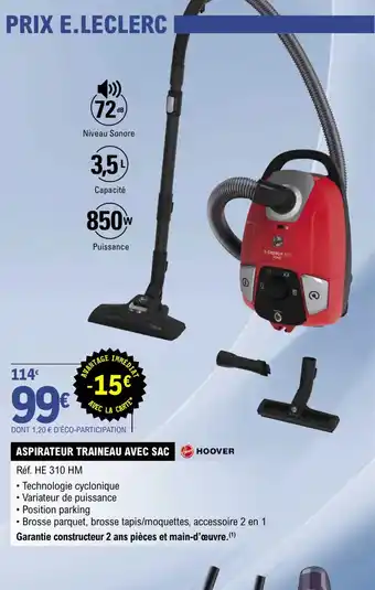 E.Leclerc ASPIRATEUR TRAINEAU AVEC SAC offre
