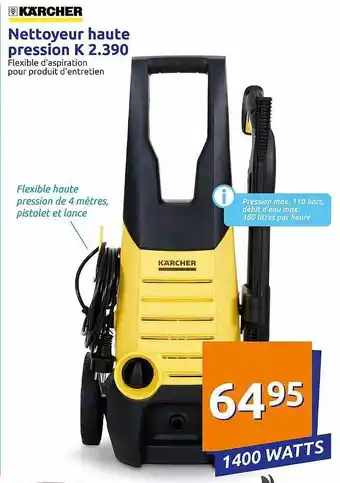 Action Nettoyeur Haute Pression K 2.390 Kärcher offre