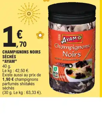 E.Leclerc CHAMPIGNONS NOIRS SÉCHÉS offre