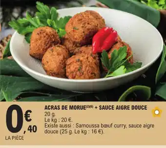 E.Leclerc ACRAS DE MORUE SAUCE AIGRE DOUCE offre
