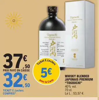 E.Leclerc WHISKY BLENDED JAPONAIS PREMIUM TOGOUCHI offre
