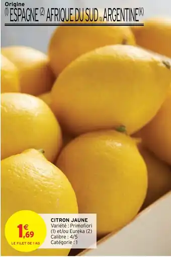 Intermarché Citron jaune offre