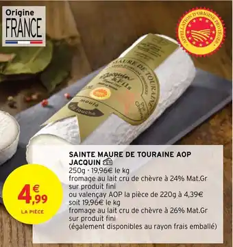 Intermarché Sainte Maure de Touraine AOP Jacquin offre