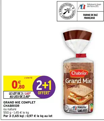 Intermarché Grand Mie Complet Chabrior offre