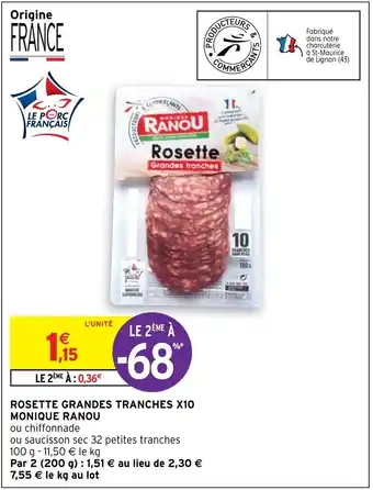 Intermarché Rosettes Grandes Tranches X10 Monique Ranou offre