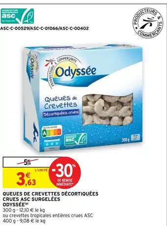 Intermarché Queues de Crevettes décortiquées crues ASC Surgelées Odyssée offre