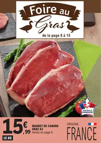 E.Leclerc MAGRET DE CANARD GRAS X3 offre