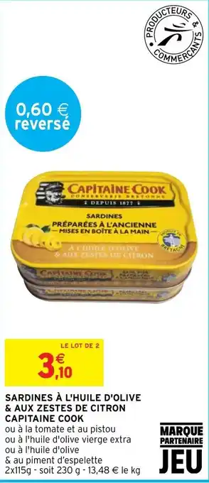 Intermarché Sardines à l'Huile d'Olive & aux Zestes de Citron Capitaine Cook offre